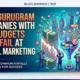 Why Gurugram Companies with Big Budgets Still Fail at Digital Marketing