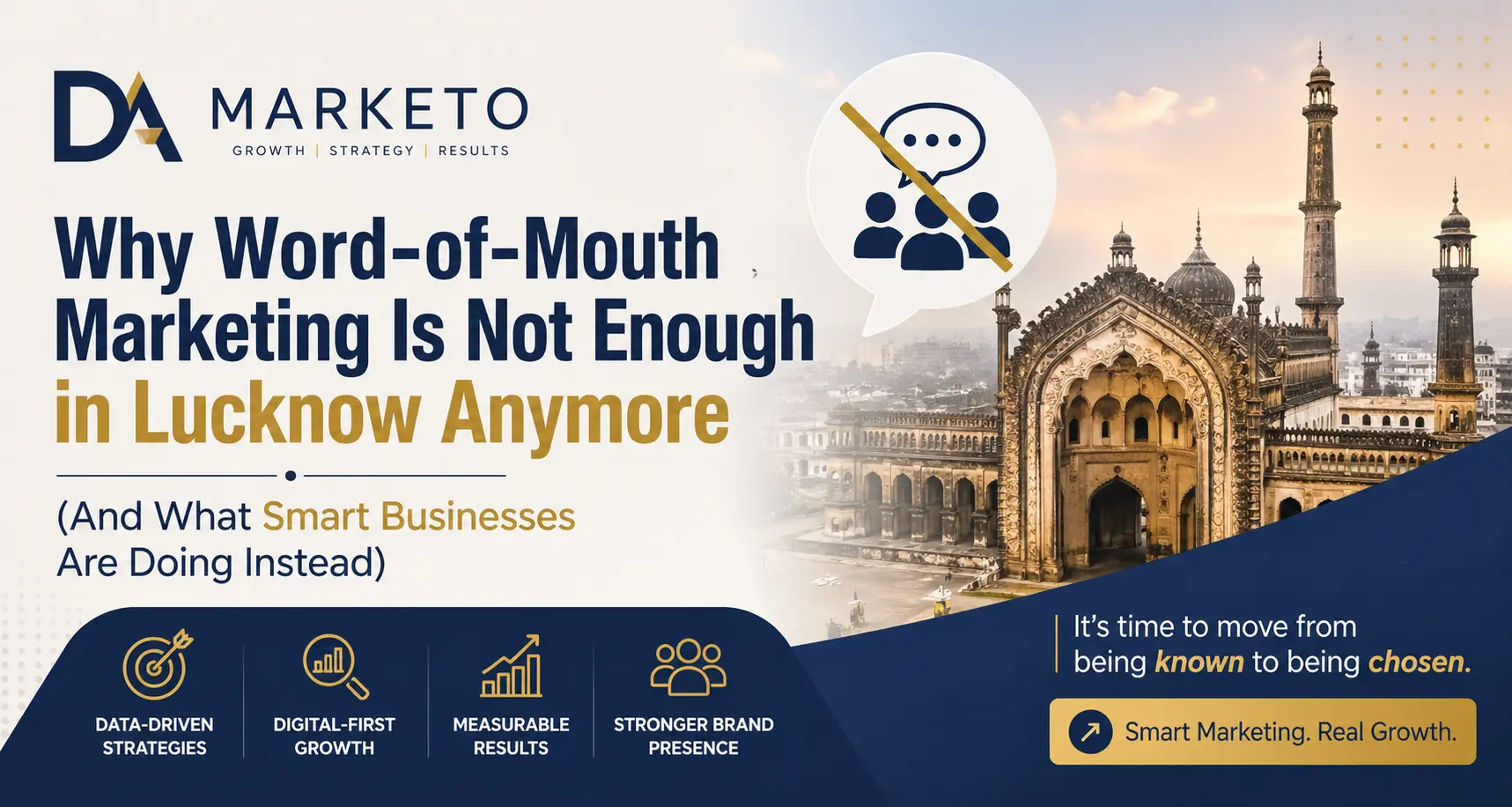 Why Word-of-Mouth Marketing Is Not Enough in Lucknow Anymore (And What Smart Businesses Are Doing Instead)